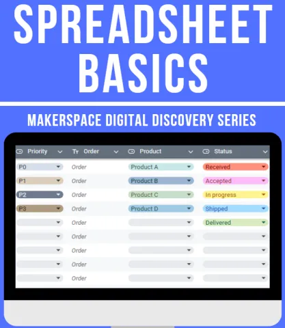 Digital Discovery Series - Spreadsheet Basics with Google Sheets