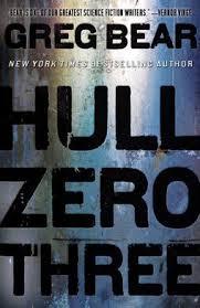 Hull Zero Three book cover by Greg Bear